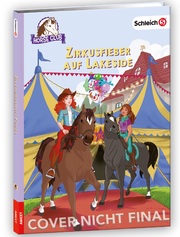 SCHLEICH Horse Club - Zirkusfieber auf Lakeside