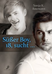 Süßer Boy, 18, sucht ...