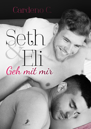 Seth & Eli: Geh mit mir