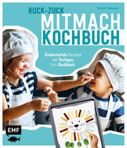 Ruck-Zuck-Mitmach-Kochbuch - Cover
