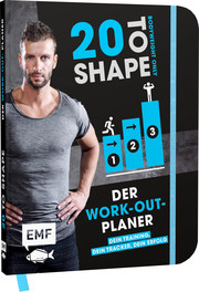 20 to Shape - Bodyweight only: Der Work-out-Planer