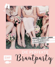 Die perfekte Brautparty - Cover