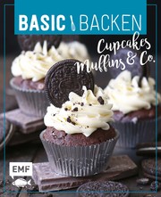 Basic Backen - Cupcakes, Muffins und Co.