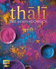 Thali - Das Indien-Kochbuch