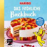 Haribo - Das fröhliche Backbuch - Cover