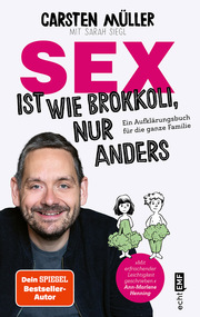 Sex ist wie Brokkoli, nur anders - Ein Aufklärungsbuch für die ganze Familie - Cover