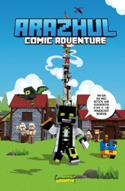 Wie ich die Welt rettete und gleichzeitig eine 3- im Vokabeltest schrieb - Ein Arazhul-Comic-Adventure - Cover