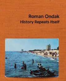 Roman Ondak. History Repeats Itself - Cover