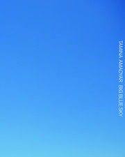 Tamina Amadyar. Big Blue Sky