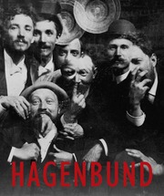 HAGENBUND. Von der gemäßigten zur radikalen Moderne / From moderate to radical modernism