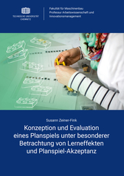 Konzeption und Evaluation eines Planspiels unter besonderer Betrachtung von Lerneffekten und Planspiel-Akzeptanz - Cover