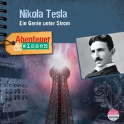 Abenteuer & Wissen: Nikola Tesla - Cover