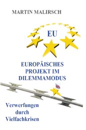 Europäisches Projekt im Dilemmamodus