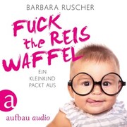 Fuck the Reiswaffel - Cover