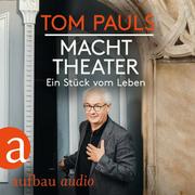Tom Pauls - Macht Theater
