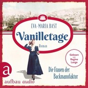 Vanilletage - Die Frauen der Backmanufaktur - Cover