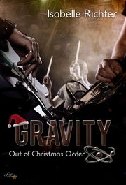Gravity: Out of Christmas Order