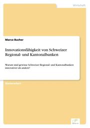 Innovationsfähigkeit von Schweizer Regional- und Kantonalbanken - Cover