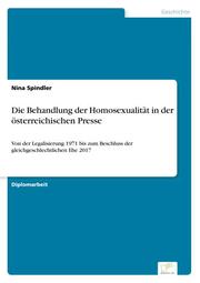 Die Behandlung der Homosexualität in der österreichischen Presse