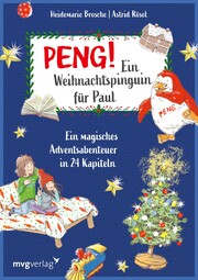 Peng! Ein Weihnachtspinguin für Paul
