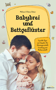 Babybrei und Bettgeflüster - Cover