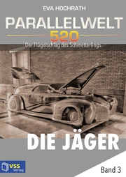 Parallelwelt 520 - Band 3 - Die Jäger