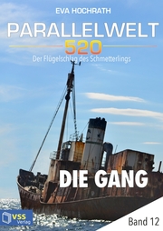 Parallelwelt 520 - Band 12 - Die Gang