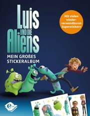 Luis und die Aliens - Mein großes Stickeralbum