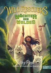 Wild Rescuers - Wächter des Waldes - Cover