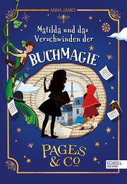 Pages & Co. - Matilda und das Verschwinden der Buchmagie