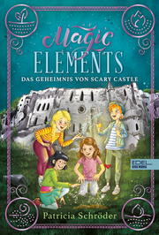 Magic Elements - Das Geheimnis von Scary Castle - Cover