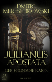 Julianus Apostata. Band 2