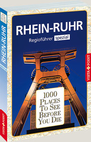 1000 Places-Regioführer spezial Rhein-Ruhr