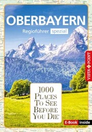 1000 Places To See Before You Die - Oberbayern - Cover
