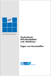 Taschenbuch DVS-Merkblätter und -Richtlinien Fügen von Kunststoffen 2024