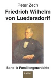 Friedrich Wilhelm von Luedersdorff (Band 1) - Cover