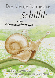 Die kleine Schnecke Schillili - Cover