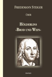 Gedanken über Hölderlins 'Brod und Wein'