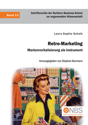 Retro-Marketing: Markenrevitalisierung als Instrument