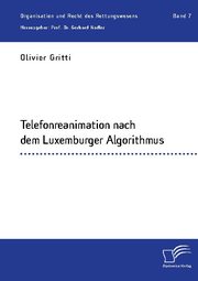 Telefonreanimation nach dem Luxemburger Algorithmus