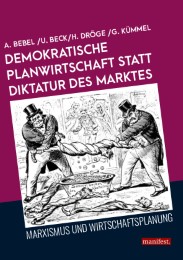 Demokratische Planwirtschaft statt Diktatur des Marktes - Cover