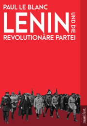 Lenin und die Revolutionäre Partei