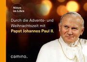 Die Advents- und Weihnachtszeit mit Papst Johannes Paul II. - Cover