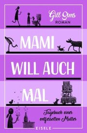 Mami will auch mal! - Cover