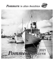 Pommern gestern 2021
