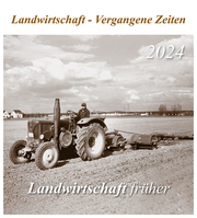 Landwirtschaft früher 2024