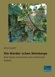 Die Werder'schen Weinberge