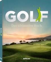 Golf - Das ultimative Buch