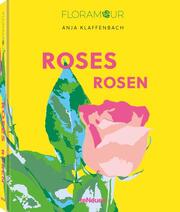 Floramour: Roses/Rosen