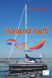 Holland halt!